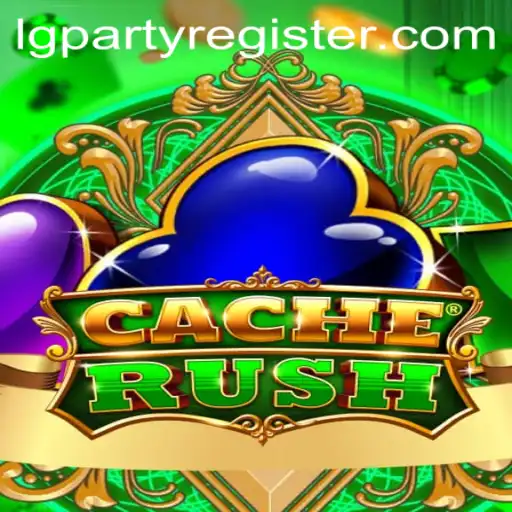 Discover the Thrills of CacheRush: Dive into the Ultimate LGPARTY Game Adventure