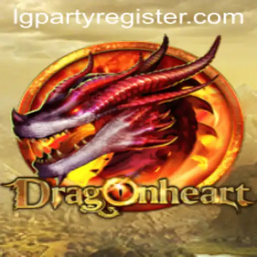 Exploring the Mystical World of DragonHeart and LGPARTY