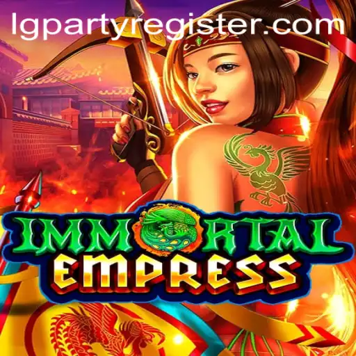 ImmortalEmpress: Dive Into the Enchanting World of LGPARTY