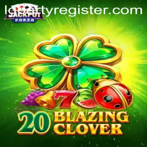 Experience the Thrills of 20BlazingClover at LGPARTY: A New Era of Interactive Entertainment